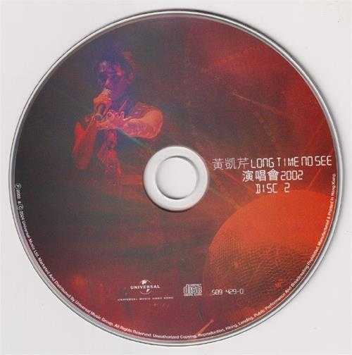 黄凯芹.2002-Long.Time.No.See演唱会3CD（2024环球红馆40复刻系列）【环球】【WAV+CUE】